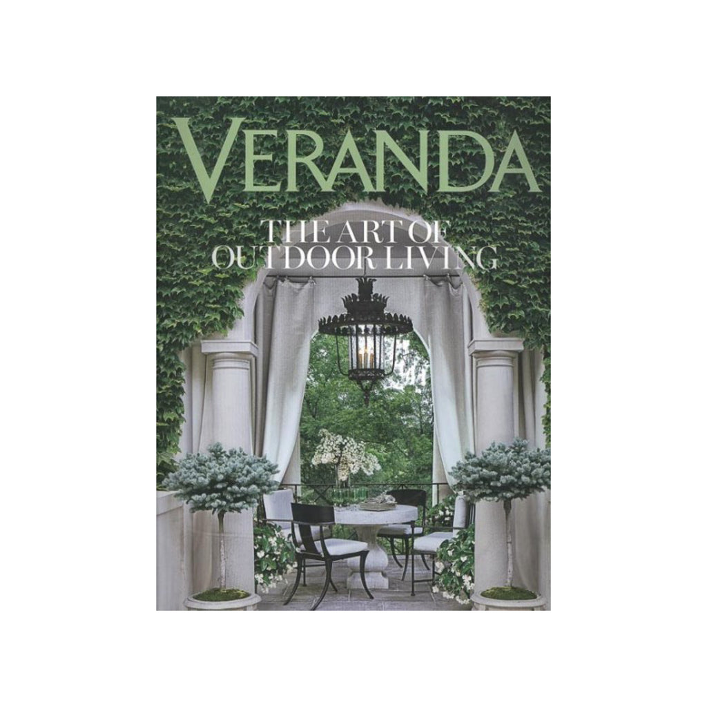 Veranda: The Art Outdoor Living